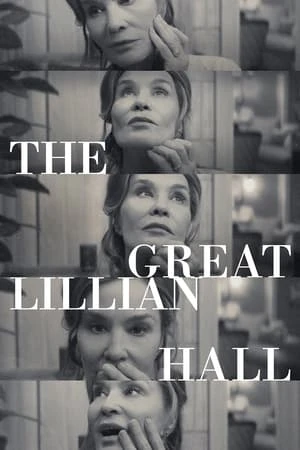 Regarder The Great Lillian Hall en streaming complet