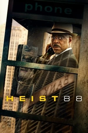 Regarder Heist 88 en streaming complet