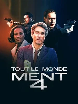  Tout le Monde Ment 4 affiche 