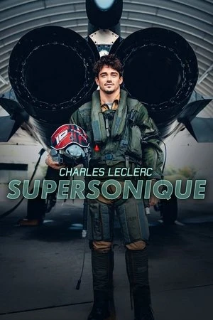 Regarder Charles Leclerc Supersonique en streaming complet