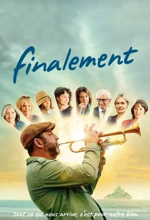 Regarder Finalement en streaming complet