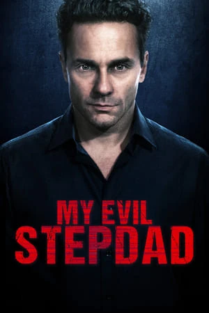 Regarder Mon beau-père diabolique en streaming complet