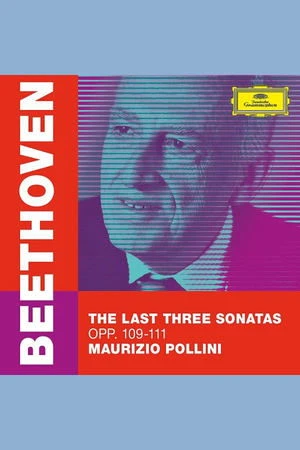 Regarder Maurizio Pollini - The Last Three Beethoven Sonatas en streaming complet