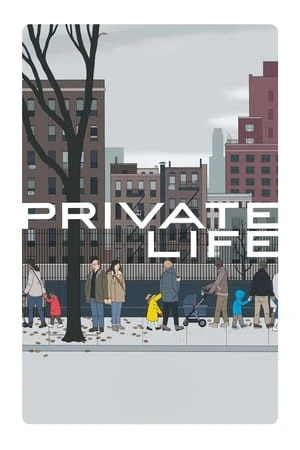Regarder Private Life en streaming complet