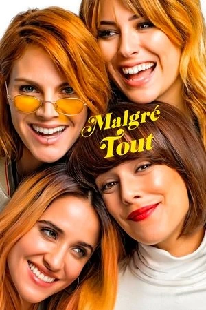 Regarder Malgré Tout en streaming complet