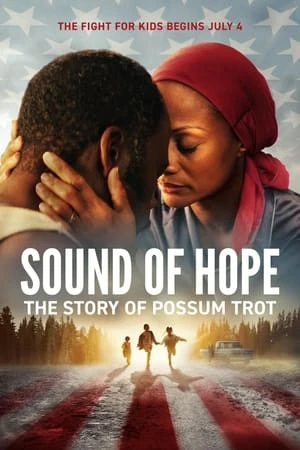 Regarder Sound of Hope: The Story of Possum Trot en streaming complet