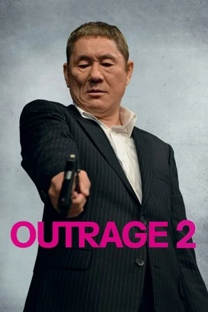 Regarder Outrage 2 en streaming complet