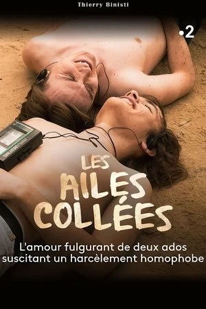 Regarder Les Ailes Collées en streaming complet