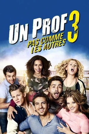 Regarder Un prof pas comme les autres 3 en streaming complet