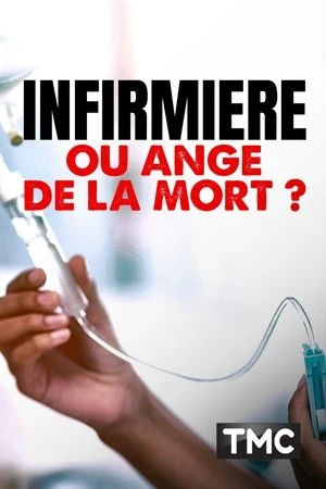 Regarder Infirmière ou ange de la mort ? en streaming complet