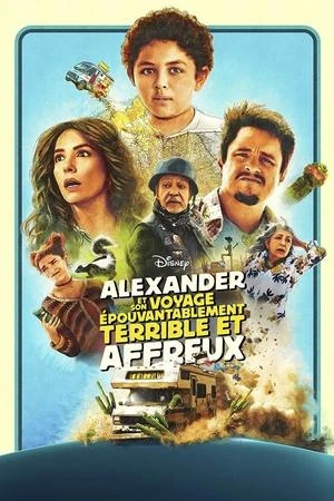 Regarder Alexander et son voyage épouvantablement terrible et affreux en streaming complet