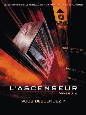 Regarder L'Ascenseur (niveau 2) en streaming complet