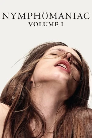 Regarder Nymphomaniac : Volume 1 en streaming complet