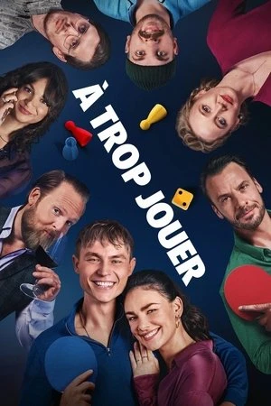 Regarder À trop jouer en streaming complet
