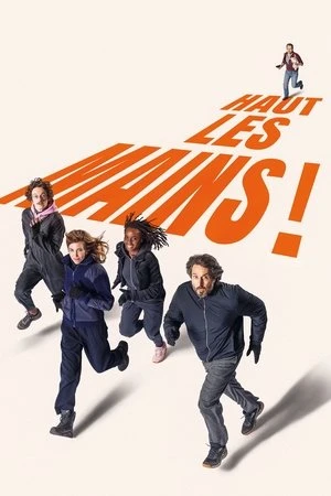 Regarder Haut les mains en streaming complet