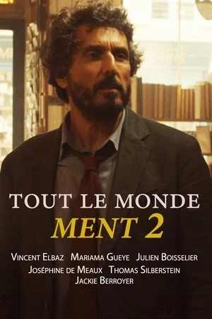 Regarder Tout le monde ment 2 en streaming complet