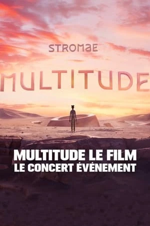 Regarder Stromae : Multitude le film – Le concert événement en streaming complet