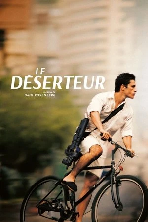 Regarder Le Déserteur en streaming complet
