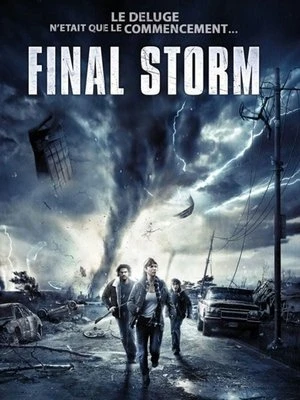 Regarder Final Storm en streaming complet