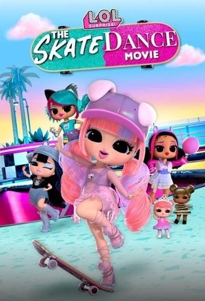 Regarder LOL Surprise! The Skate Dance Movie en streaming complet