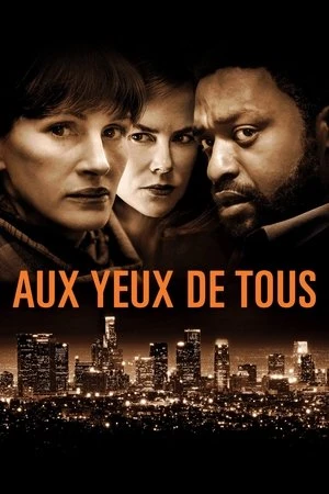 Regarder Aux yeux de tous en streaming complet