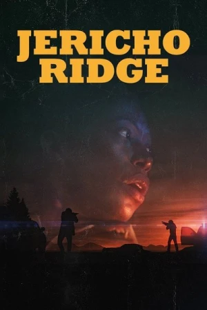 Regarder Jericho Ridge en streaming complet
