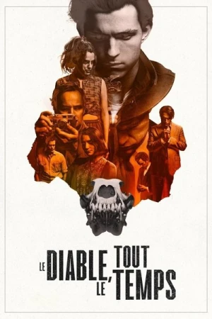 Regarder Le Diable, tout le temps en streaming complet