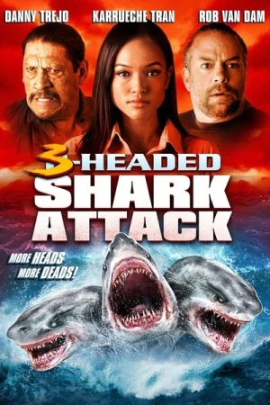 Regarder L'attaque du requin à 3 têtes en streaming complet