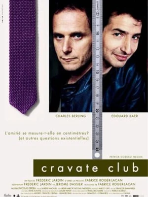 Regarder Cravate club en streaming complet