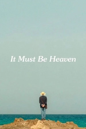 Regarder It Must Be Heaven en streaming complet