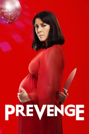 Regarder Prevenge en streaming complet