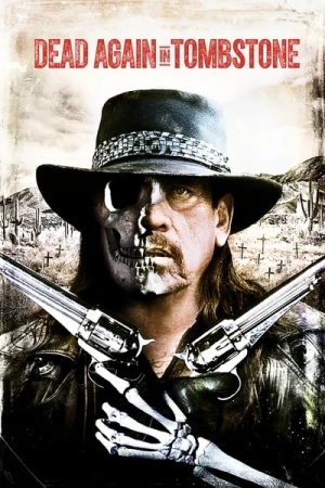 Regarder Dead Again in Tombstone en streaming complet