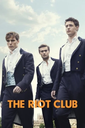 Regarder The Riot Club en streaming complet