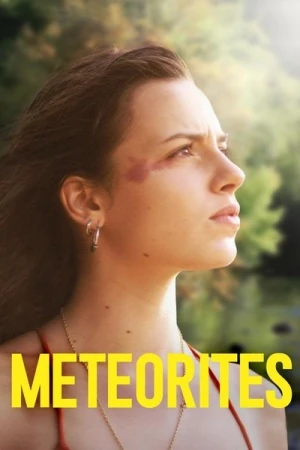 Regarder Les météorites en streaming complet