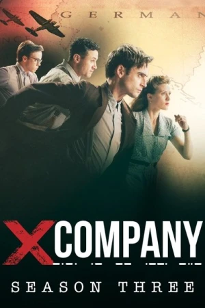 Regarder X Company - Saison 3 en streaming complet