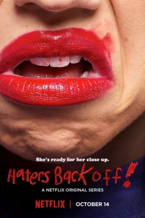  Haters Back Off - Saison 1 affiche 