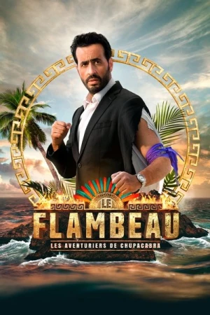 Regarder Le Flambeau, les Aventuriers de Chupacabra - Saison 1 en streaming complet