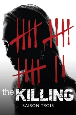 Regarder The Killing (US) - Saison 3 en streaming complet