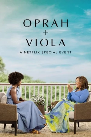 Regarder Oprah + Viola : Un événement spécial Netflix en streaming complet