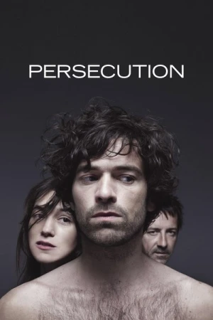 Regarder Persécution en streaming complet