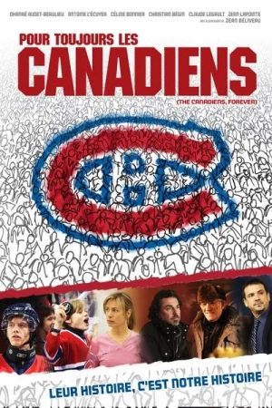 Regarder Pour toujours les canadiens en streaming complet