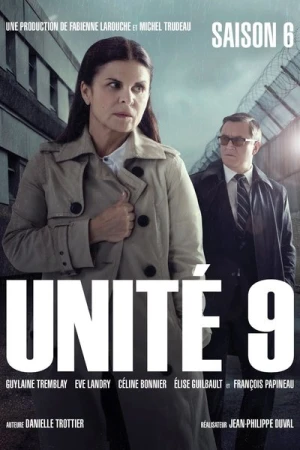 Regarder Unité 9 - Saison 6 en streaming complet