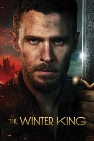 Regarder The Winter King - Saison 1 en streaming complet
