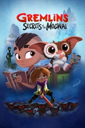 Regarder Gremlins : Secrets of the Mogwai - Saison 1 en streaming complet