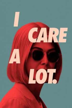 Regarder I Care a Lot. en streaming complet