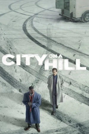 Regarder City on a Hill - Saison 1 en streaming complet