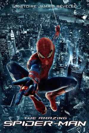 Regarder The Amazing Spider-Man en streaming complet