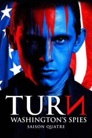 Regarder Turn - Saison 4 en streaming complet