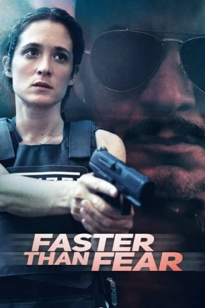 Regarder Faster Than Fear - Saison 1 en streaming complet
