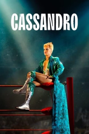 Regarder Cassandro en streaming complet